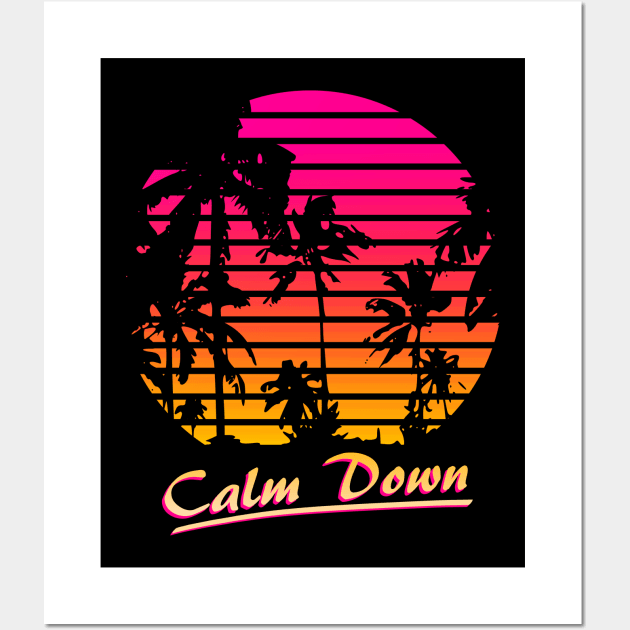 Calm Down Wall Art by Nerd_art